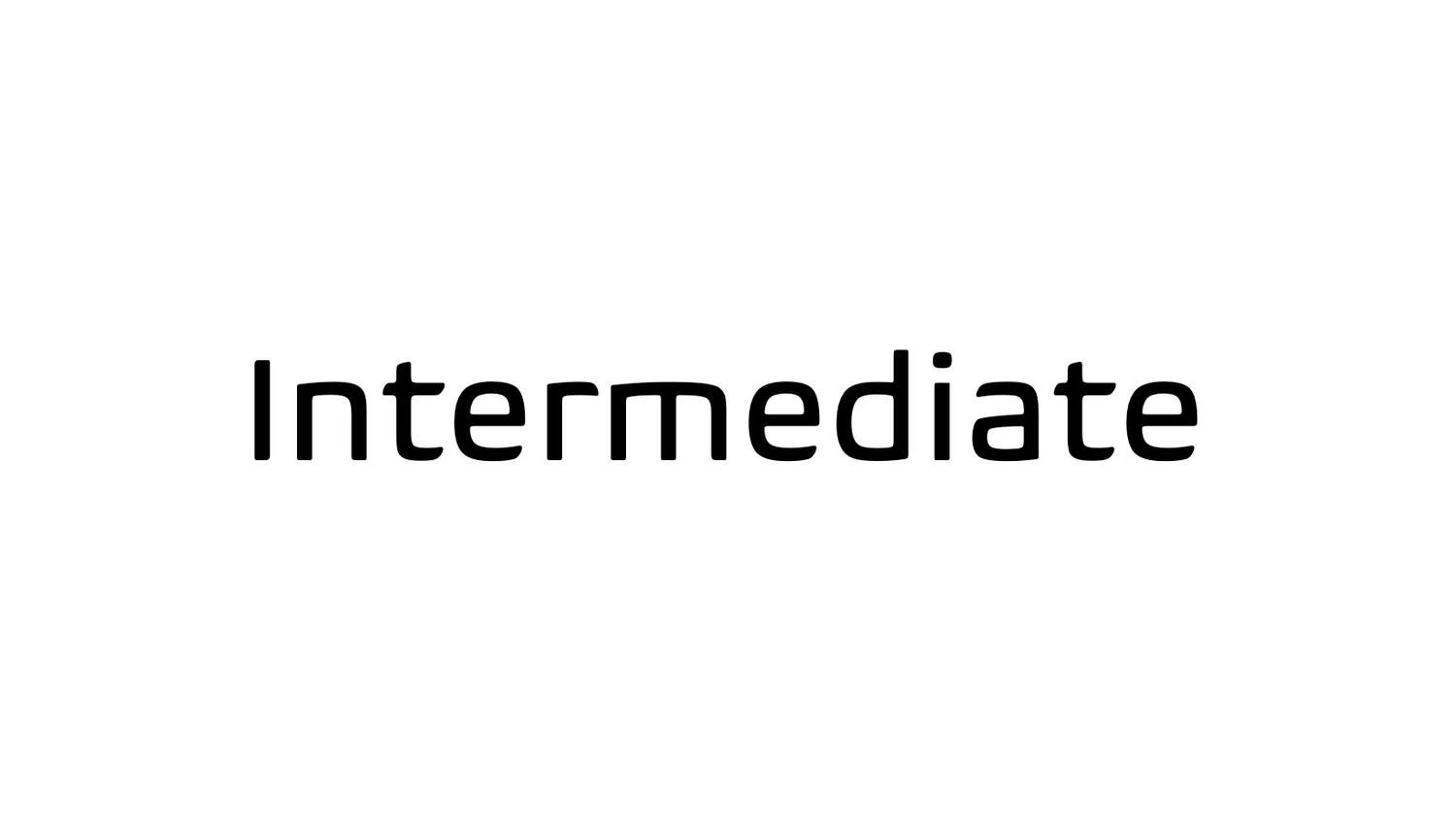 Intermediate